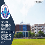 SASTRA Admission Schedule Released For UG And PG Programs 2025